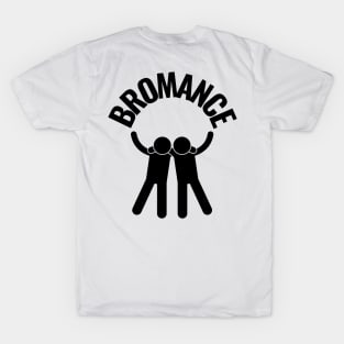 Bromance T-Shirt